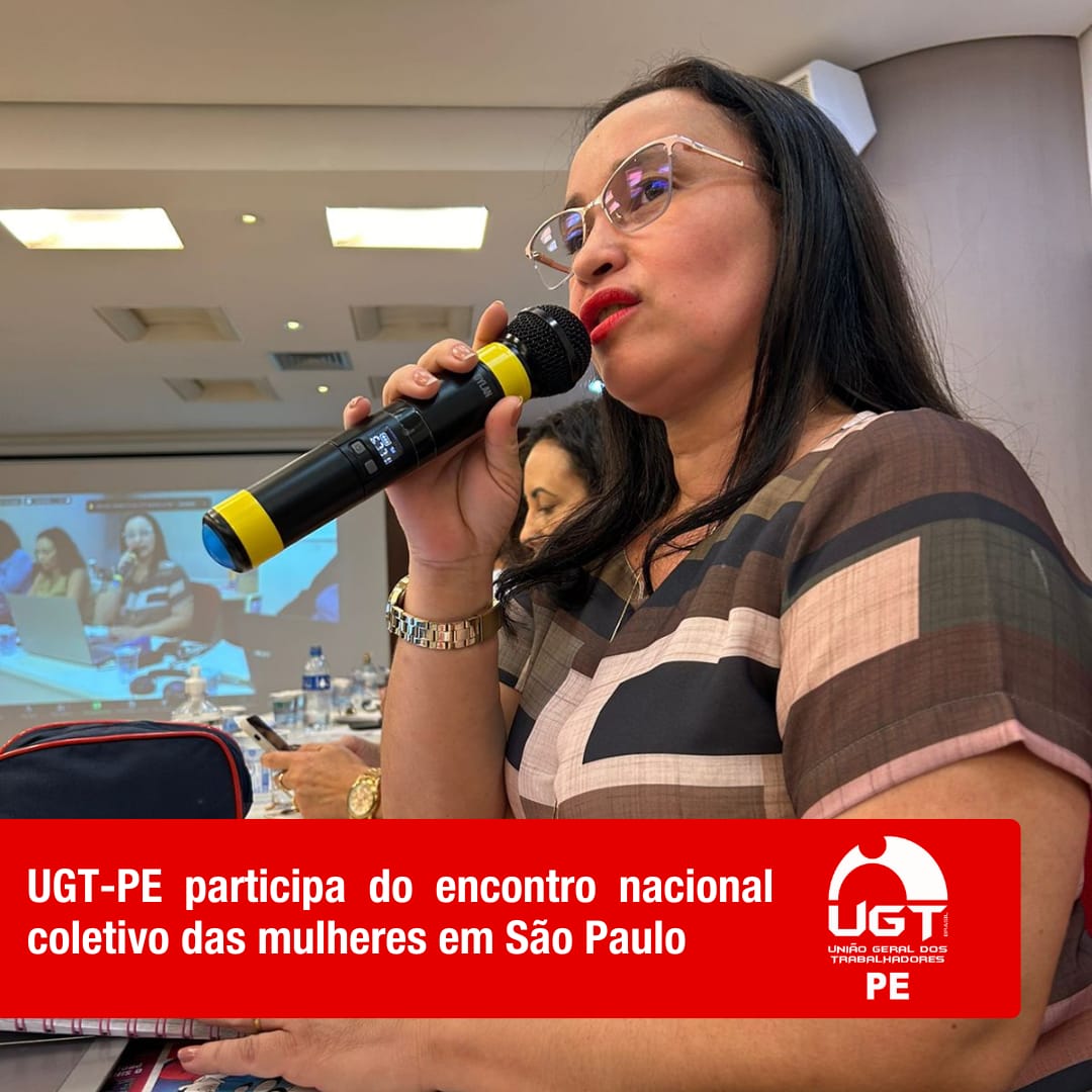 UGT-PE Participa do Encontro Nacional Coletivo das Mulheres em São Paulo